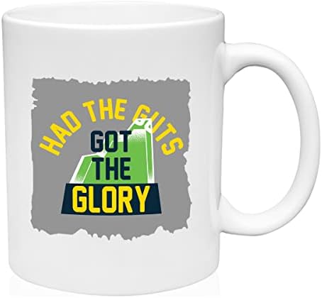 GBB printovi su imali hrabrosti, dobio Glory Mug keramička šolja za kafu smiješna poklon šolja