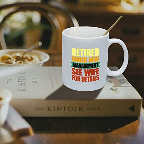 Penzionisani pod New Managment vidi ženu za detalje-Funny Retirement kafe šolje ured Najbolji poklon ideje za odlazak u penziju Party