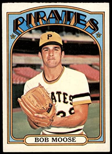 1972 TOPPS 647 Bob Moose Pittsburgh Pirates VG / Ex Pirates