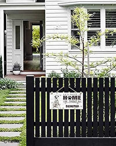 To nije dom bez dalmatinske retro drvene javne ukrasne viseće znakove za domaće ograde vintage zidne ploče ukras