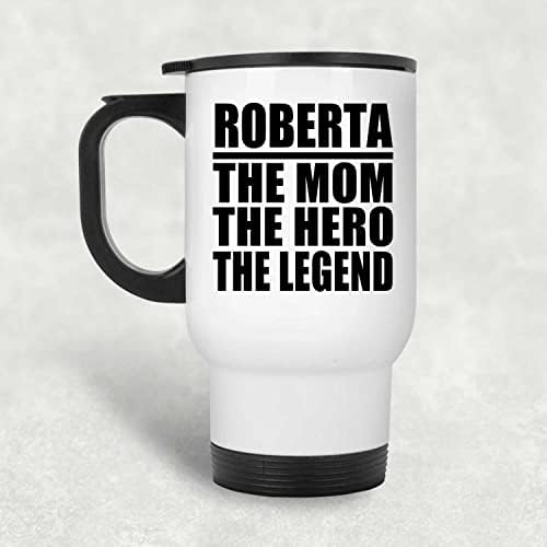 Dizajnirajte Roberta mamu Heroj legendu, bijela putna krigla 14oz izolirana od nehrđajućeg čelika, pokloni za rođendan godišnjica
